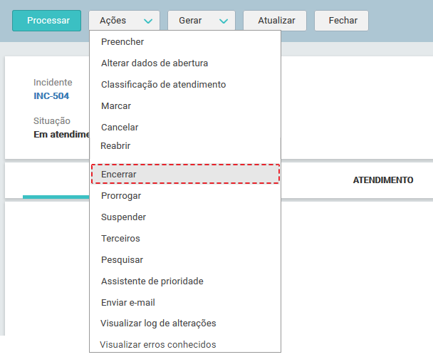 06. Tela_MENU_AÇÕES_ ENCERRAR_Novo Incidente_FIG0007