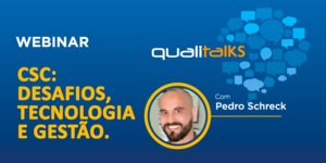Webinar - CSC - Desafios, Tecnologia e Gestão